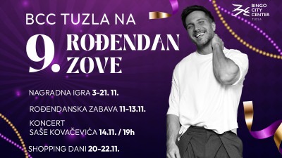 BCC Tuzla slavi rođendan uz veliku nagradnu igru i koncert Saše Kovačevića