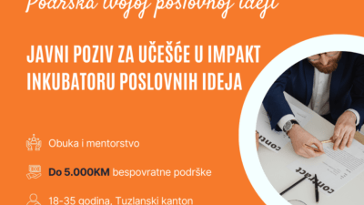 Produženje roka prijave na javni poziv za učešće u IMPAKT inkubatoru poslovnih ideja u gradu Tuzli u 2026. godini