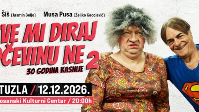 ‘Sve mi diraj, očevinu ne’ – 30 godina kasnije: Kultna komedija stiže u Tuzli
